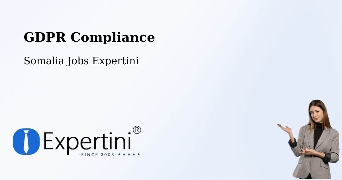 EU GDPR Compliance Statement – Bereeda - Somalia Jobs Expertini