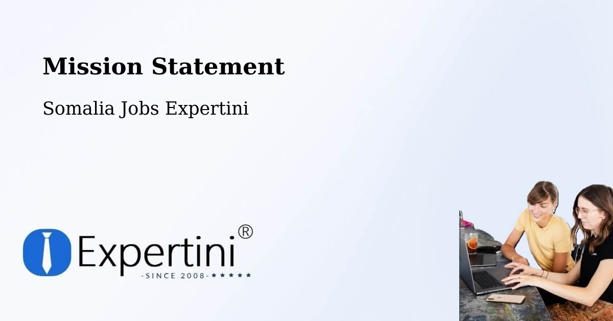 Corporate Mission – Bereeda - Somalia Jobs Expertini